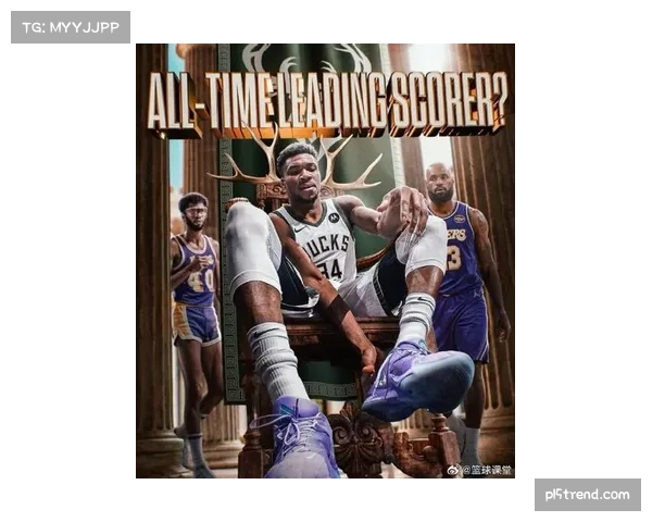 字母哥场均禁区得分26.5分 有望打破奥尼尔历史纪录